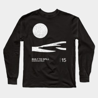 Built To Spill / Minimalist Graphic Fan Artwork Design Long Sleeve T-Shirt